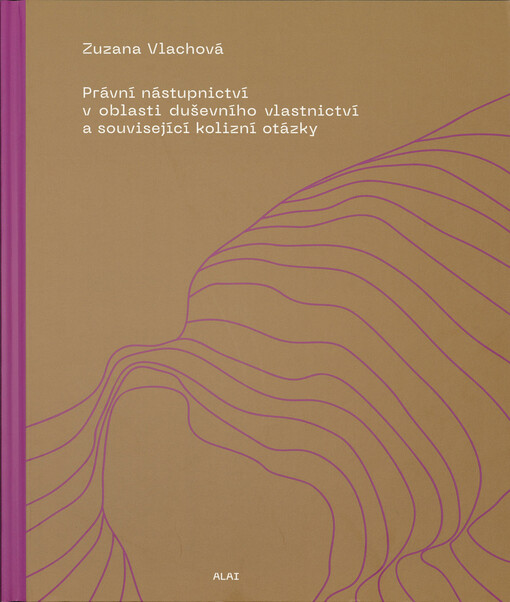 Právní nástupnictví v oblasti duševního vlastnictví a související kolizní otázky