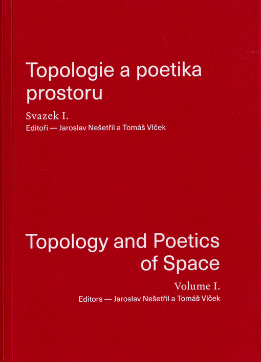 Topologie a poetika prostoru = Topology and poetics of space