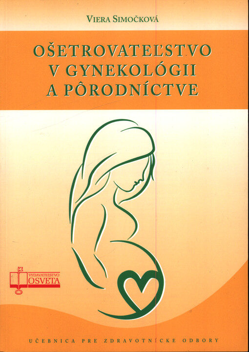 Ošetrovateľstvo v gynekológii a pôrodníctve