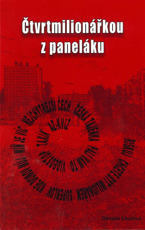 Čtvrtmilionářkou z paneláku