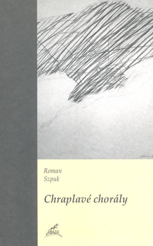 Chraplavé chorály :(lyricko-meteorologické prózy 2000-2012)