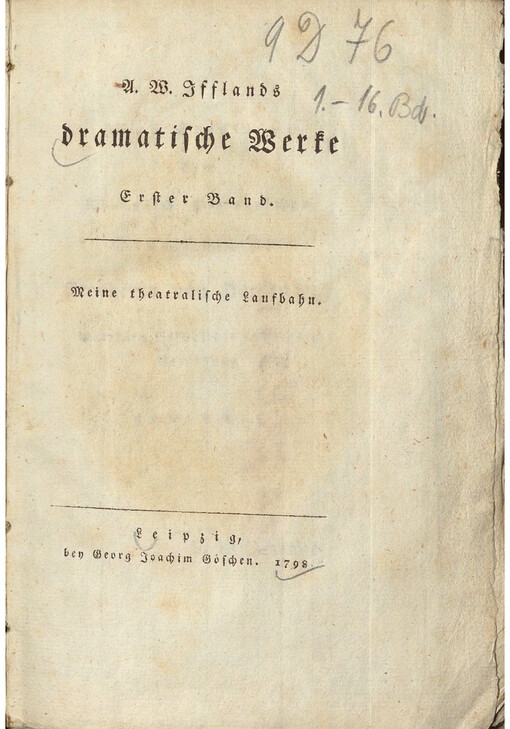 A. W. Ifflands dramatische Werke. Erster Band, Meine theatralische Laufbahn