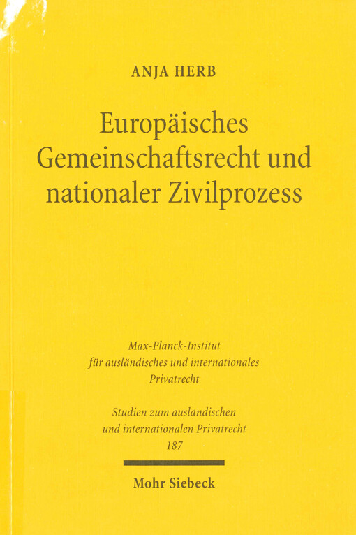 Europäisches Gemeinschaftsrecht und nationaler Zivilprozess