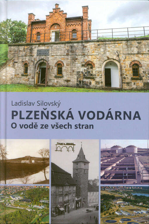 Plzeňská vodárna : o vodě ze všech stran