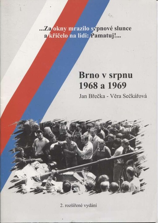 Brno v srpnu 1968 a 1969