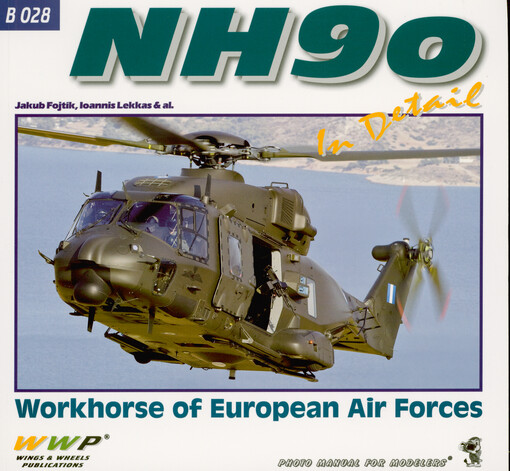 NH90 Helicopters in detail : flying workhorse of world armies : photo manual for modelers