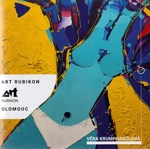 Ak. mal. Věra Krumphanzlová : čárymáry života : 06.06.2023-14.07.2023