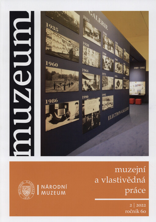 Muzeum : muzejní a vlastivědná práce