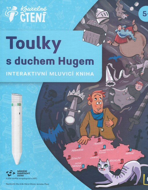 Toulky s duchem Hugem : interaktivní mluvicí kniha 