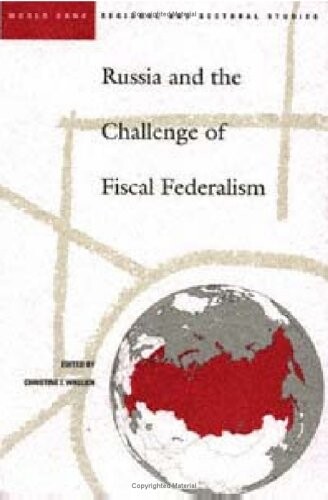 Russia and the Challenge of Fiscal Federalism (World Bank Regional and Sectoral Studies)