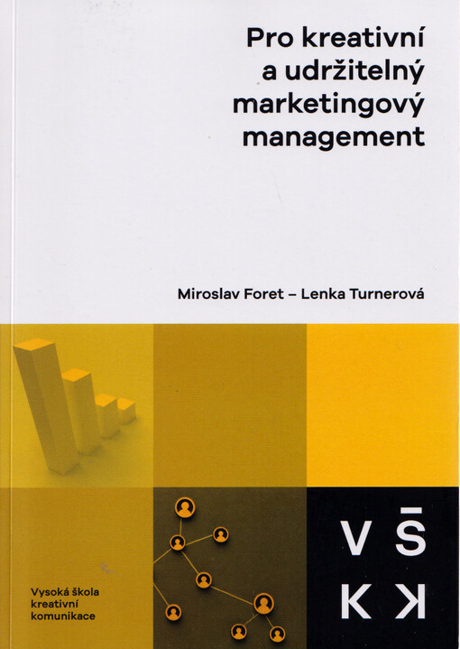 Pro kreativní a udržitelný marketingový management