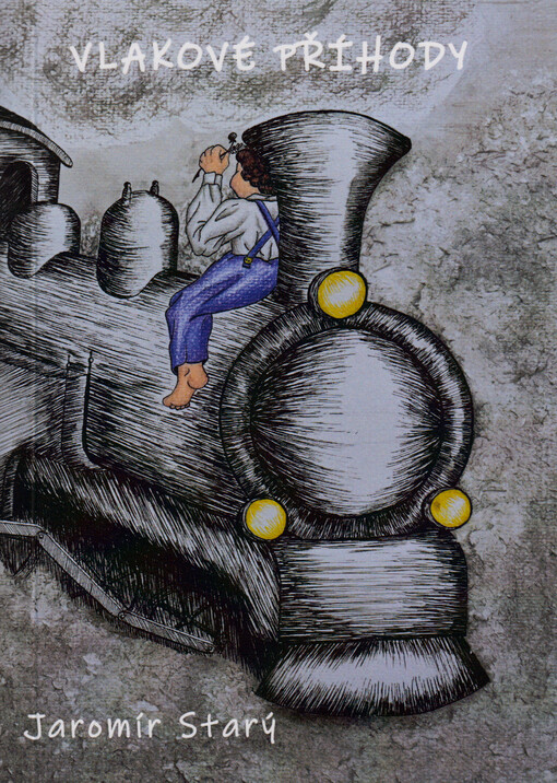 Vlakové příhody : 22 příběhů ve vlaku