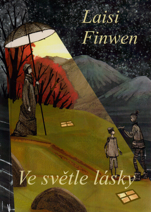 Ve světle lásky : (zamyšlení nad několika opomíjenými novozákonními texty o vztazích