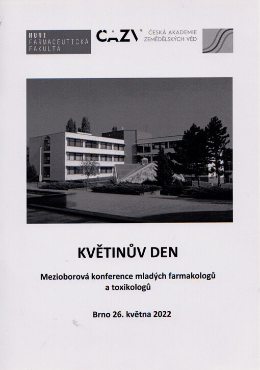 Květinův den : mezioborový seminář mladých farmakologů a toxikologů : Brno 26. května 2022