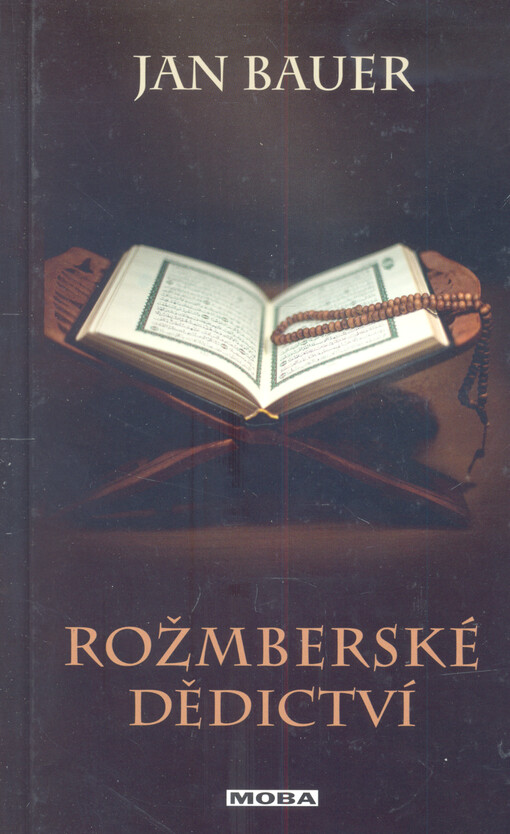 Rožmberské dědictví : detektivní román z doby vlády Václava IV.