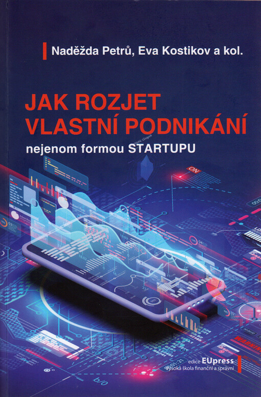 Jak rozjet vlastní podnikání nejenom formou startupu