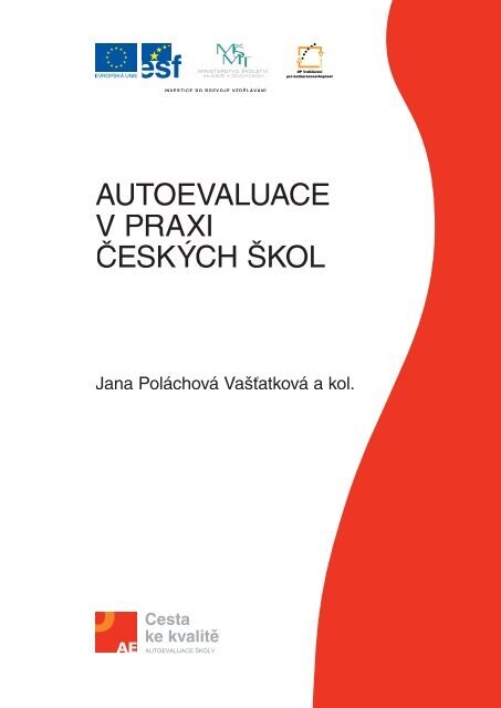 Autoevaluace v praxi českých škol