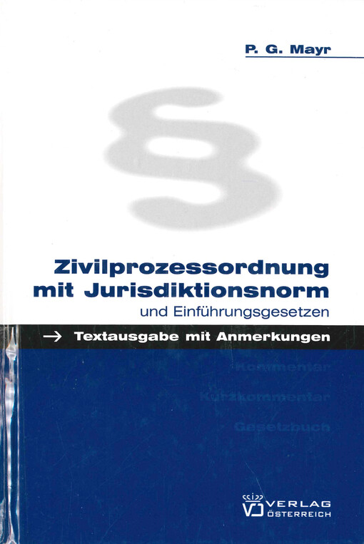 Zivilprozessordnung mit Jurisdiktionsnorm und Einführungsgesetzen