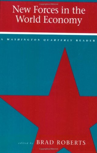 New Forces in the World Economy (Washington Quarterly Readers)