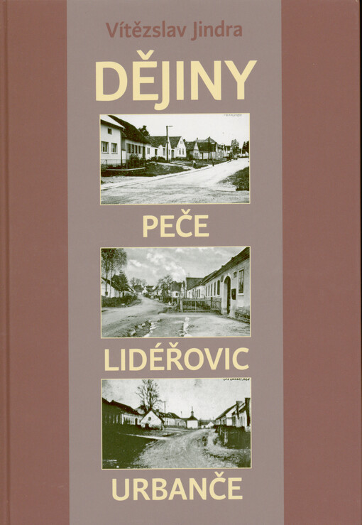 Dějiny Peče, Lidéřovic a Urbanče