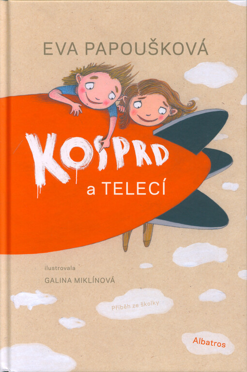 Kosprd a Telecí : příběh ze školky
