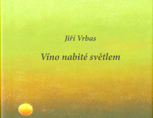 Víno nabité světlem