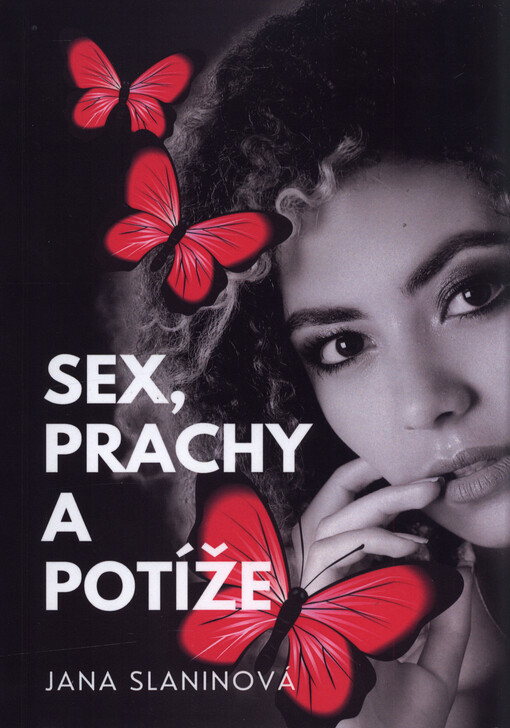 Sex, prachy a potíže