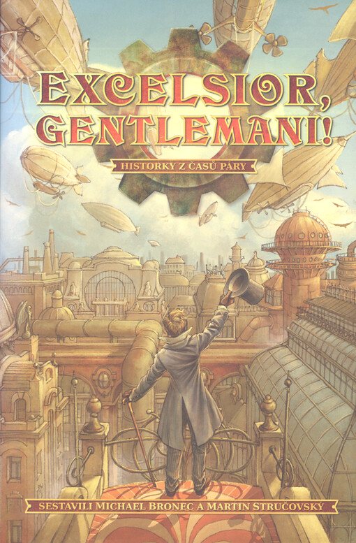 Excelsior, gentlemani! : historky z časů páry