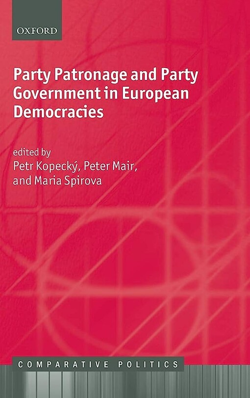 Party patronage and party government in European democracies