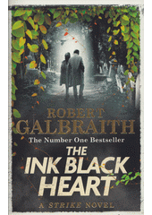 The ink black heart : a Strike novel  (odkaz v elektronickém katalogu)