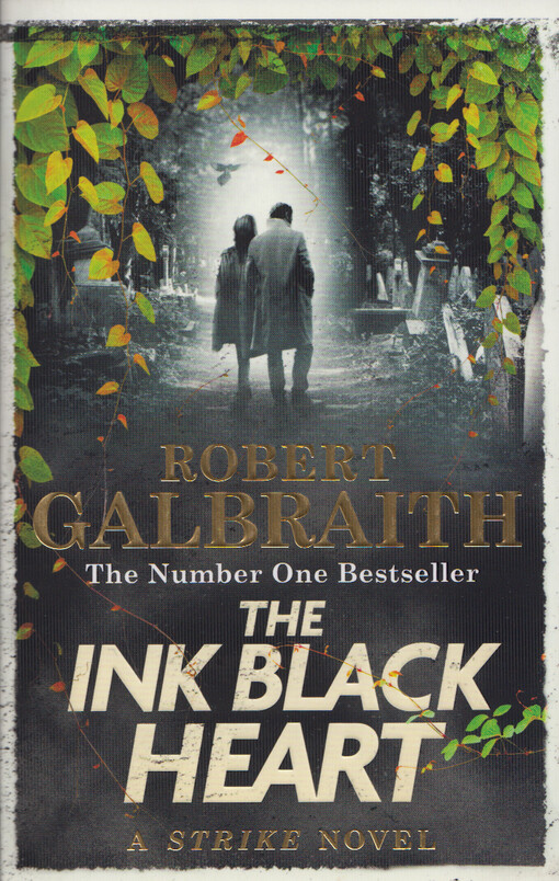 The ink black heart : a Strike novel