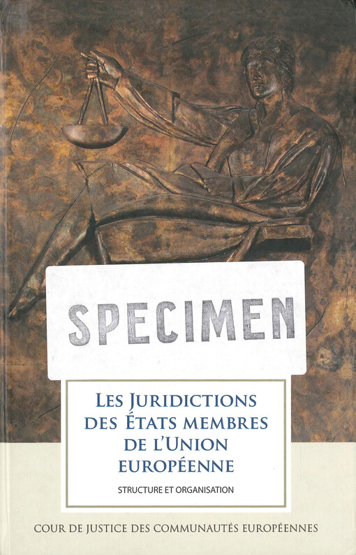 Les juridictions des états membres de l'Union Européenne : structure et organisation