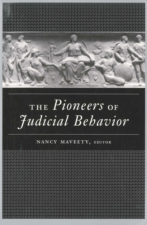 The pioneers of judicial behavior