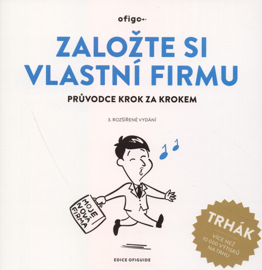 Založte si vlastní firmu : průvodce krok za krokem