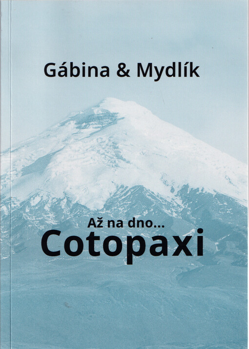 Až na dno... Cotopaxi