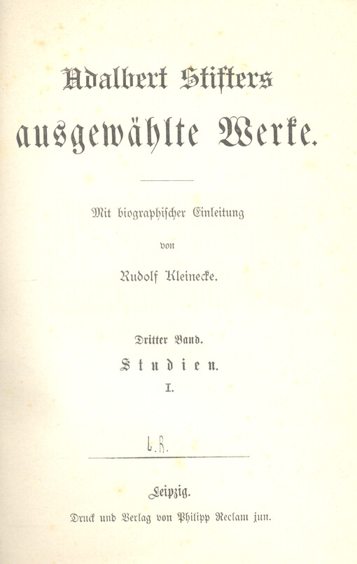 Adalbert Stifters ausgewählte Werke. Dritter Band, Studien I.