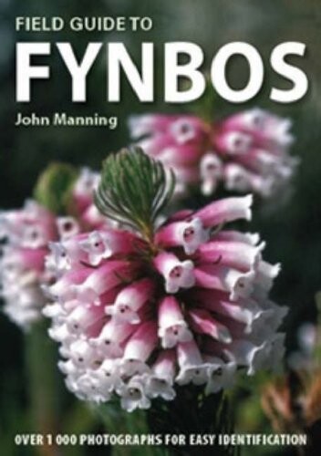 Field guide to fynbos