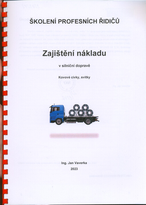 Zajištění nákladu v silniční dopravě. Kovové cívky, svitky