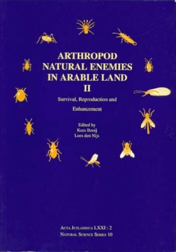 Arthropod Natural Enemies 2: Survival, Reproduction and Enhancement (Natural Science Series) (v. 2)