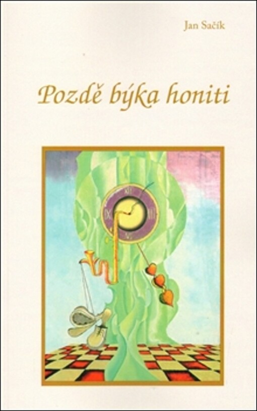 Pozdě býka honiti