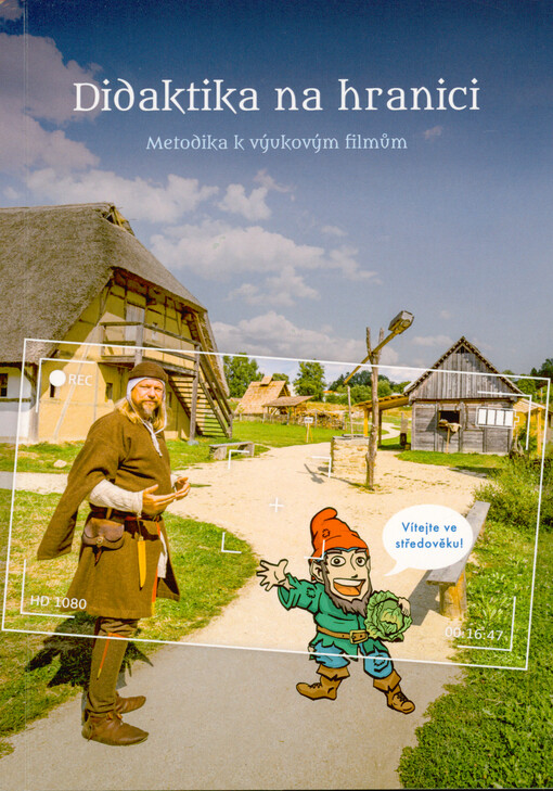 Didaktika na hranici : metodika k výukovým filmům = Didaktik an der Grenze : Methodik für Lehrfilme