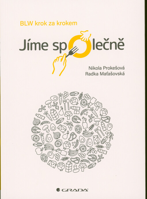 Jíme společně : BLW krok za krokem