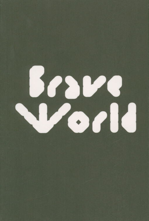 Brave world