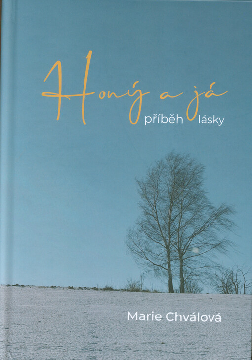 Honý a já : příběh lásky