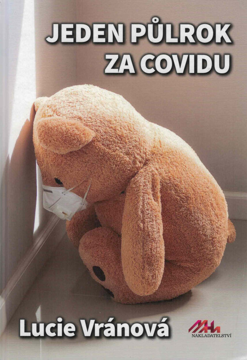 Jeden půlrok za covidu