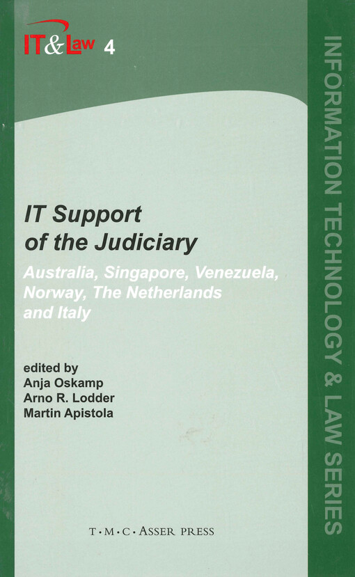 IT support of the judiciary : Australia, Singapore, Venezuela, Norway, The Netherlands and Italy