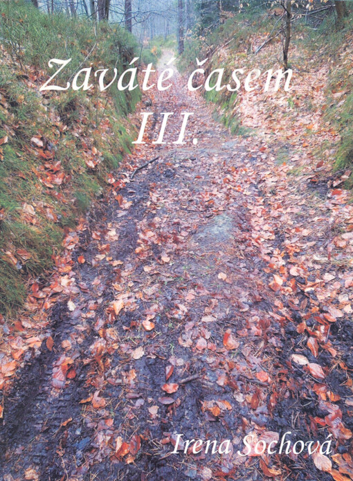 Zaváté časem. III.