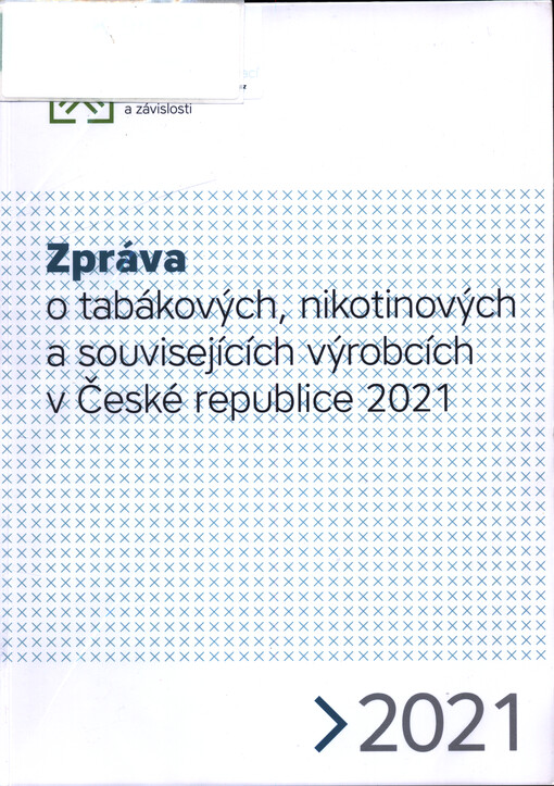 Zpráva o tabákových, nikotinových a souvisejících výrobcích v České republice