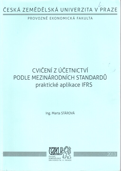 Cvičení z účetnictví podle mezinárodních standardů :praktické aplikace IFRS