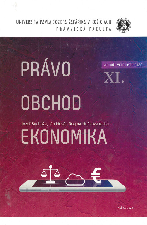 Právo, obchod, ekonomika : zborník vedeckých prác. XI.
